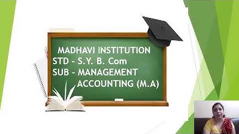 S.Y Bcom SEM III management accounting lecture 1