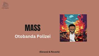 Mass - Otobanda Polizei (Slowed + Reverb) Resimi