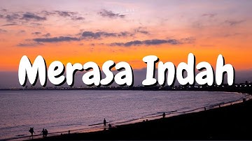 Merasa Indah - Tiara Andini (Lirik Lagu)