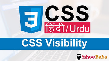 CSS Visibility Tutorial in Hindi / Urdu