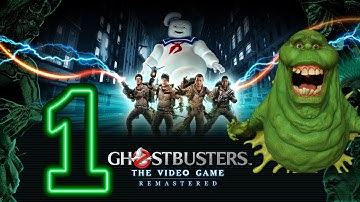 GHOSTBUSTERS: THE VIDEO GAME REMASTERED  PART 1