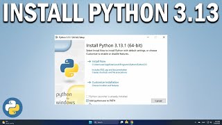 How To install Python 3.13.1 on Windows 11 or 10
