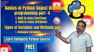 Object Oriented Programming Part-4 | Types of Variables and Methods | Learn complete Python Course