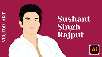 Vector Portrait | Sushant Singh Rajput | Speed Art | Adobe Illustrator