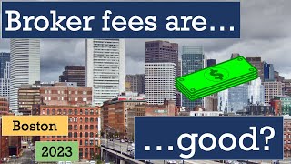 Why Boston Broker fees are GOOD for renters