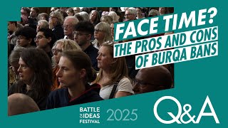 Face time? The pros and cons of burqa bans: Part 2 The Q&A Battle of Ideas Festival