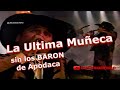 La ultima muñeca Baldo sin los Baraon de Apodaca