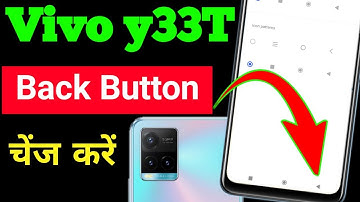 Vivo y33t back button change setting | Vivo y33t mobile me back button change kaise kare | 2022