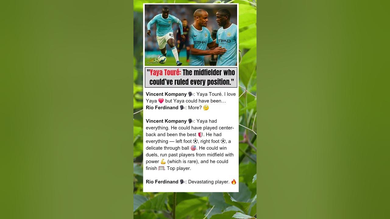 "Kompany on Yaya Touré’s Untapped Greatness" "Kompany on Yaya Touré’s Untapped Greatness"