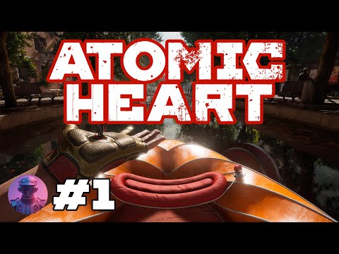 Atomic Heart — Красота-то какая! Лепота! — Прохождение #1
