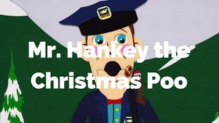 Mr. Hankey the Christmas Poo-South Park (Lyrics)
