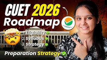 How to Crack CUET 2026 in First Attempt | Complete Syllabus + Study Plan