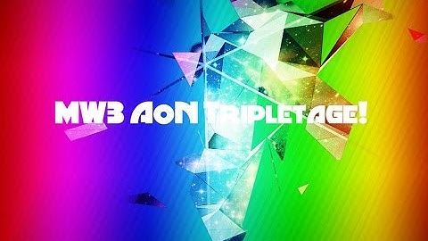 MW3 AoN TripleTage