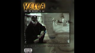 Yella -  Streets Won't Let Me Go (Lyrics)