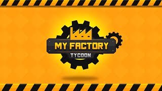 MY FACTORY TYCOON - iOS - (Global) - First Gameplay - iPhone 11 Pro Max screenshot 4