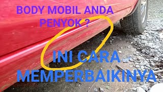 Cara memperbaiki body mobil yang penyok