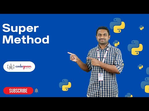 Super method in Python | Python Tutorials - 2022 | Codegnan - YouTube