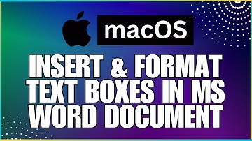 How to Insert and Format Text Boxes In a Microsoft Word Document-For MAC Users