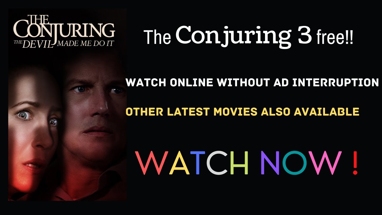 Watch Conjuring 3 Online for free. YouTube