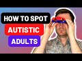 Spotting autism in adults  common signs and traits of autistic adults