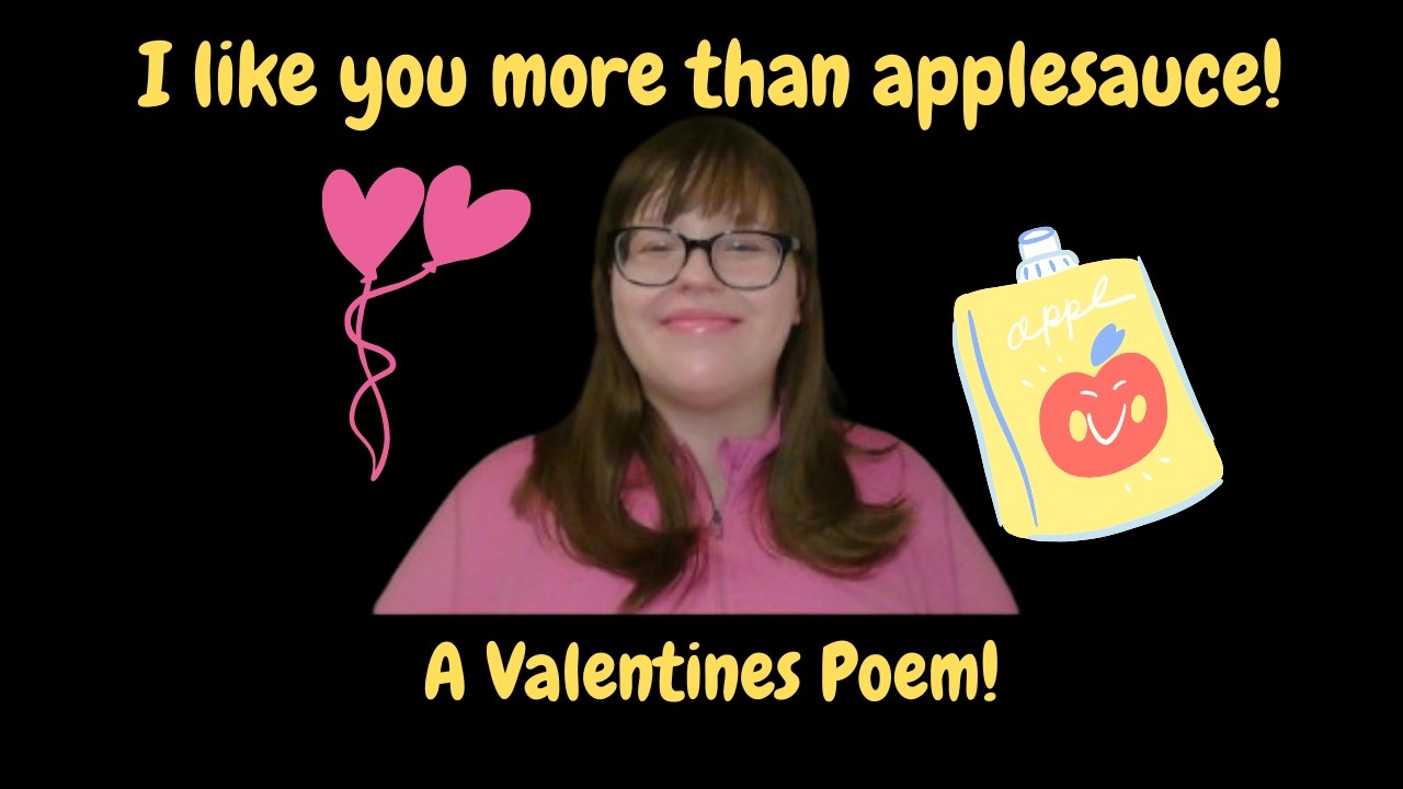 I Like You More Than Applesauce - A Valentine's Poem for Kids with subtitles and AAC symbols