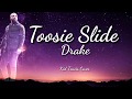 Drake - Toosie Slide (Lyrics)