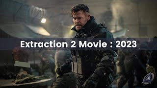 Extraction 2 Movie : 2023