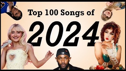 Top 100 Biggest Hit Songs of 2024 - TwinTime Productions