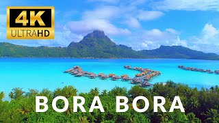 BORA BORA 4K 🇵🇫 French Polynesia - Drone views with Relaxing Piano Music Bora Bora French Polynesia Drone Views 4k 60fps