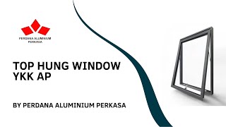 Top Hung Window Ykk Ap By Perdana Aluminium Perkasa