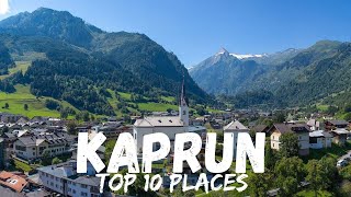 10 Most Beautiful Places In Kaprun Austria