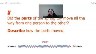 Grade 4: Waves, Energy, and Information,, Chapter 2, Lesson 2.4 (Part 1 of 2) Science 4th Grade 6 4 Waves Energy And Information