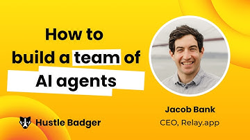 How to Build a Team of Agents With Jacob Bank (CEO, Relay.app)
