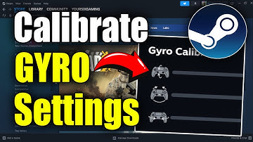 How to Calibrate the GYRO on Controller using STEAM (Best Method)