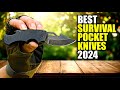 Best Survival Pocket Knives 2024