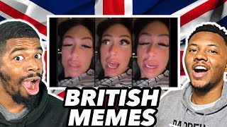 AMERICANS REACT To Crazy British/UK Memes!