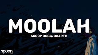 SCOOP DOGG, DAARTH - MOOLAH (Lyrics)