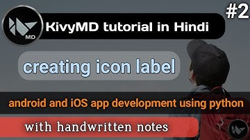 KivyMD creating a label Icon | android and iOS app development using python KivyMD