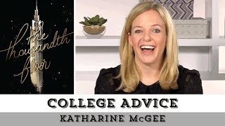 College Advice from Katharine McGee | The Thousandth Floor Series