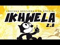 Kweyama Brothers  - ikhwela - Official_Audio #amapiano #amapianoisamovement