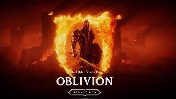 Oblivion Remastered: Part 18