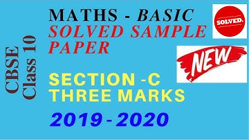 CBSE Class 10 Maths Basic Solved Sample Paper 2019-2020 - Three Mark Questions || A2R CBSE Education