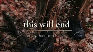 Celebrity The Oh Hellos - This Will End (Lyrics) Profile