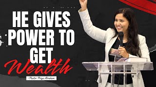 HE gives power to get Wealth(Full Msg) | Pastor Priya Abraham | 28th May 2023
