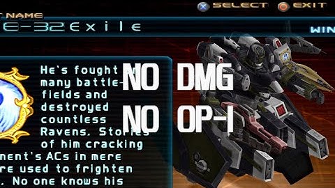 Armored Core 3 Arena: Exile (No OP-INTENSIFY & No Damage)