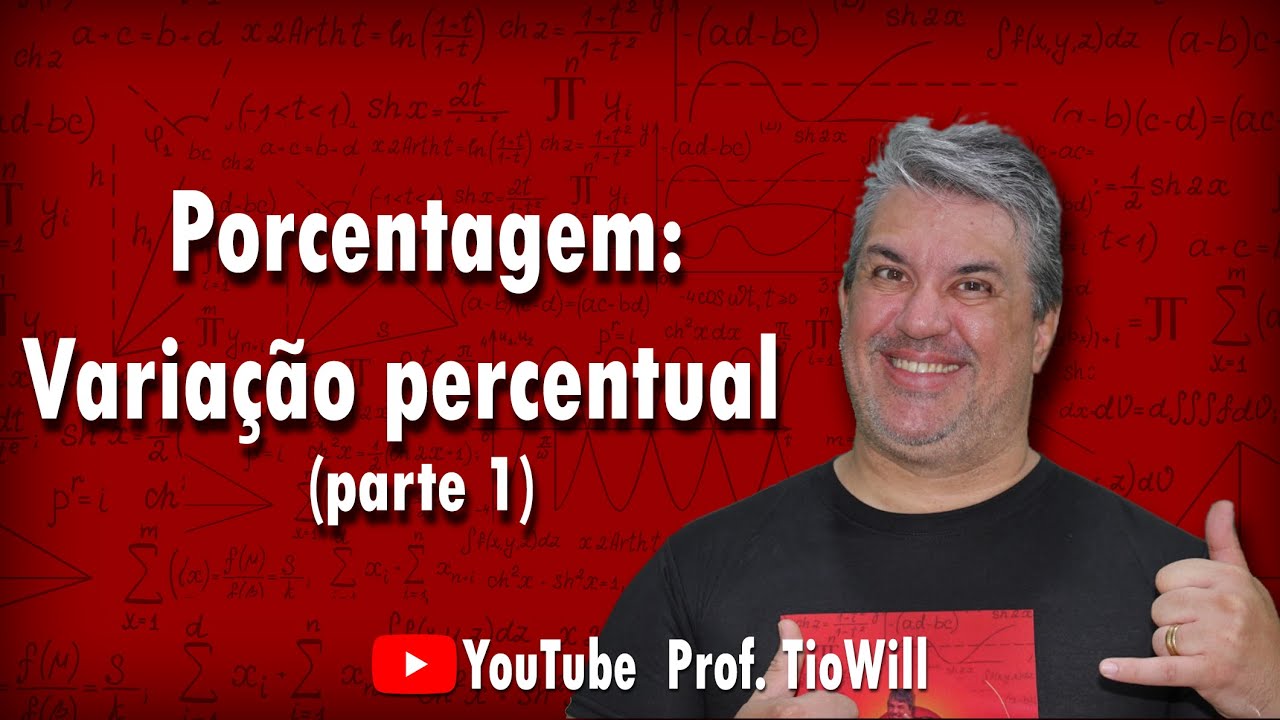 Porcentagem Variação percentual parte 1