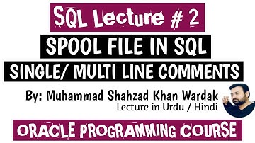How to Create Spool File in SQL | Single and Multi Line Comments in SQL | Spool file