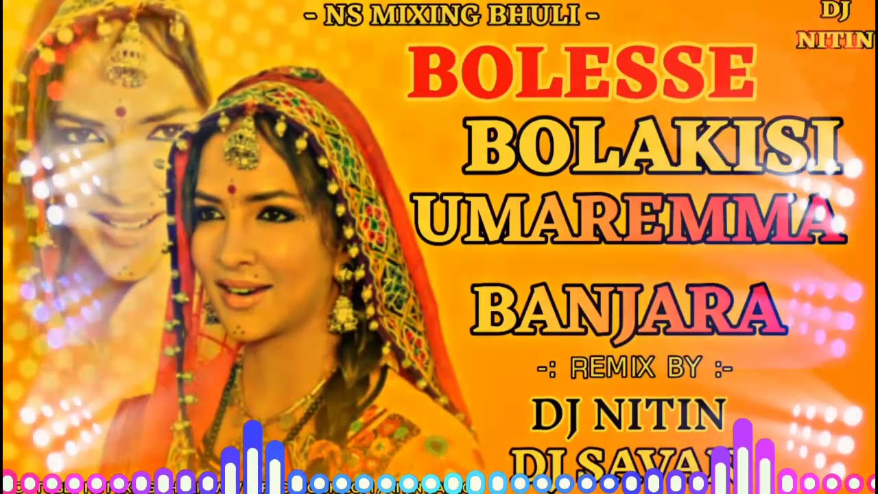 Bolesse Bolakisi Umaremma Banjara Lamani dj Song Dj Nitin Dj Savanmp3