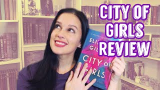 City of Girls by Elizabeth Gilbert || Spoiler-Free Book Chat/Gush [CC]