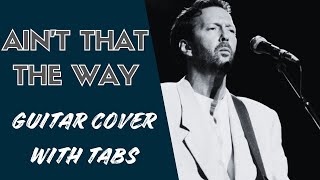 Ain&#39;t that the way (Guitar) - Carole King (feat. Eric Clapton) Cover - TABS